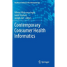 Contemporary Consumer Health Informatics