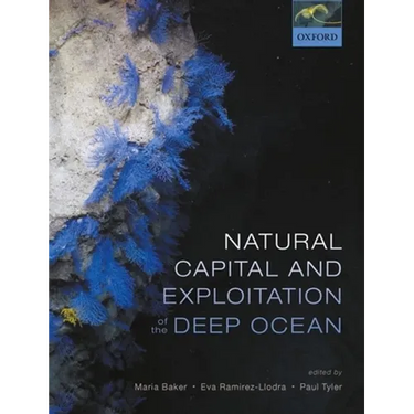 Natural Capital and Exploitation of the Deep Ocean