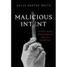Malicious Intent: Murder and the Perpetuation of Jim Crow Health Care