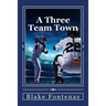 A Three Team Town