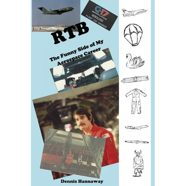Rtb: The Funny Side of My Aerospace Career