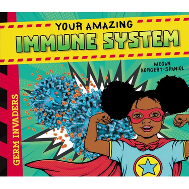Your Amazing Immune System