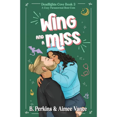 Wing and a Miss: A Cozy Paranormal Rom Com
