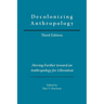 Decolonizing Anthropology: Moving Further Toward an Anthropology for Liberation
