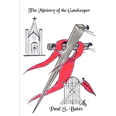 The Ministry of the Gatekeeper