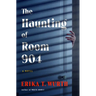 The Haunting of Room 904