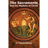 The Sacraments and the Mystery of Christ