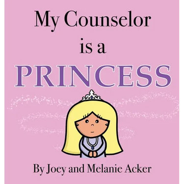 My Counselor is a Princess