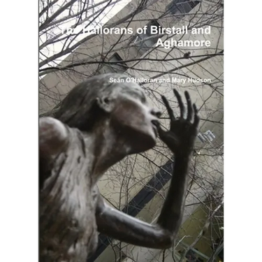 The Hallorans of Birstall and Aghamore
