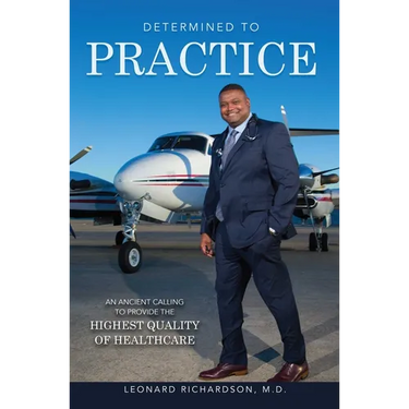 Determined to Practice: An Ancient Calling to Provide the Highest Quality of Healthcare