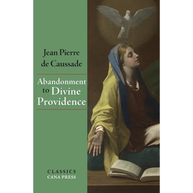 Abandonment To Divine Providence