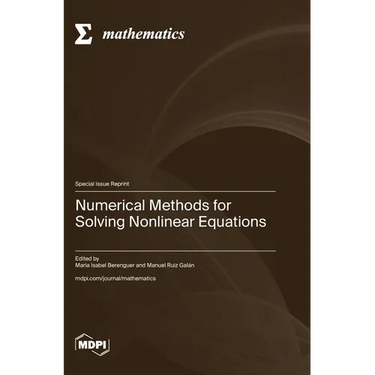 Numerical Methods for Solving Nonlinear Equations