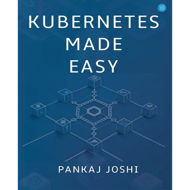 Kubernetes Made Easy