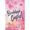 Brooklyn Cupid: A Hidden Identity Roommate Romance