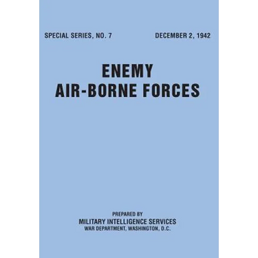 Enemy Airborne Forces (Special Series No.7)