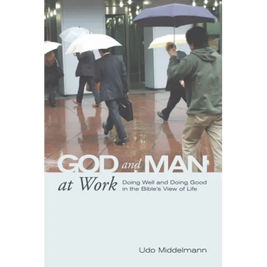 God and Man at Work