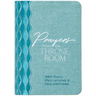 Prayers from the Throne Room: 365 Daily Meditations & Declarations