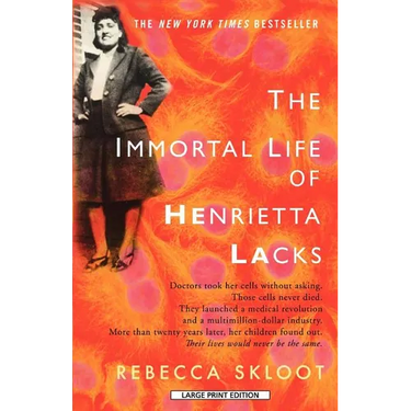 The Immortal Life of Henrietta Lacks