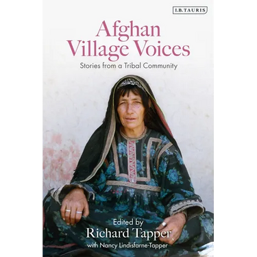 Afghan Village Voices: Stories from a Tribal Community