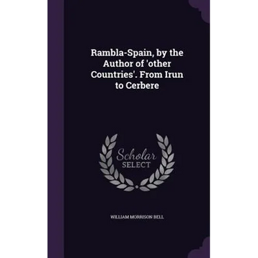 Rambla-Spain, by the Author of 'other Countries'. From Irun to Cerbere