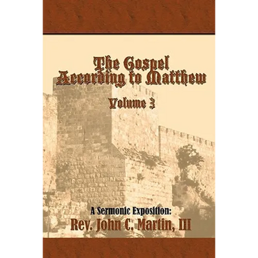 The Gospel According to Matthew Volume 3: Volume 3