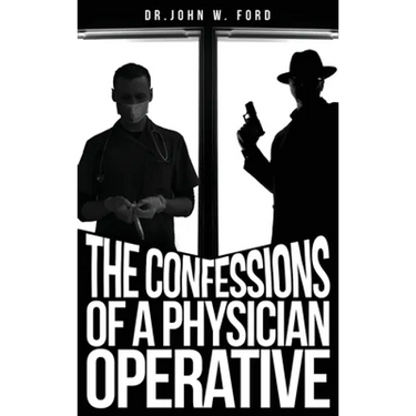 The Confessions of a Physician Operative