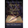 Resolve of a Midlife Witch
