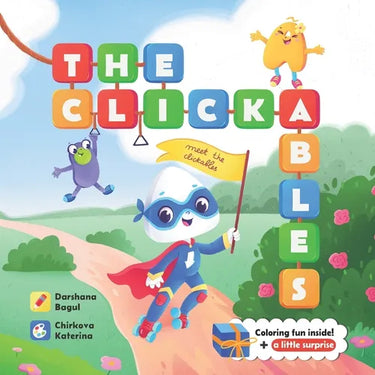 The Clickables: A Fun Rhyming Introduction to Screens, Buttons, and Technology for Kids