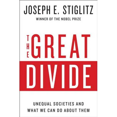 Great Divide: Unequal Societies and What We Can Do about Them