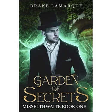 Garden of Secrets: Misselthwaite book one