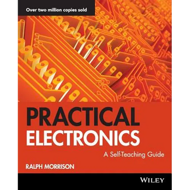 Practical Electronics: A Self-Teaching Guide