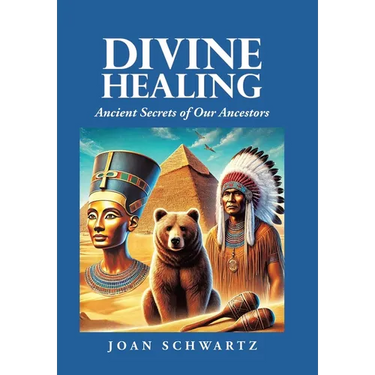 Divine Healing: Ancient Secrets of Our Ancestors
