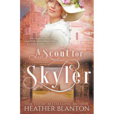 A Scout for Skyler: A Historical Romance