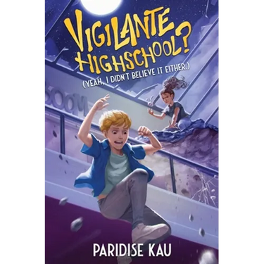 Vigilante Highschool? (Yeah, I Didn't Believe It Either.)