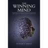 The Winning Mind: How to Turn Your Stumbling Blocks into Building Blocks