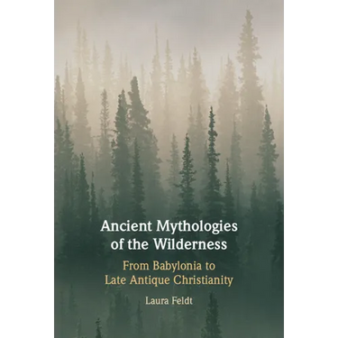 Ancient Mythologies of the Wilderness