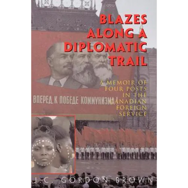 Blazes Along a Diplomatic Trail