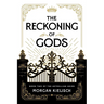 The Reckoning of Gods