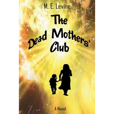 The Dead Mothers' Club