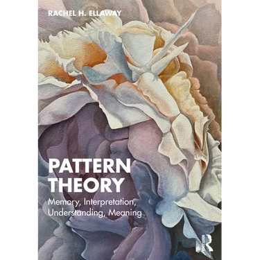 Pattern Theory: Memory, Interpretation, Understanding, Meaning