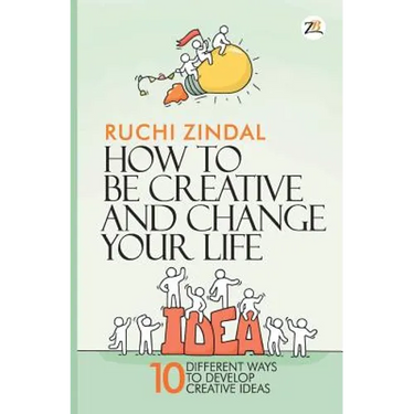 How to be creative and change your life