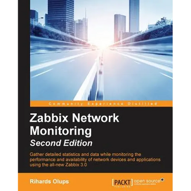Zabbix Network Monitoring Second Edition