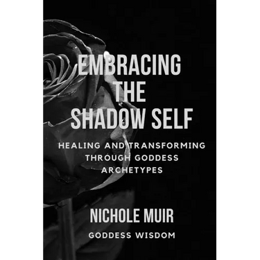 Embracing the Shadow Self: Healing and Transforming through Goddess Archetypes