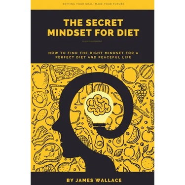 The Secret Mindset for Diet