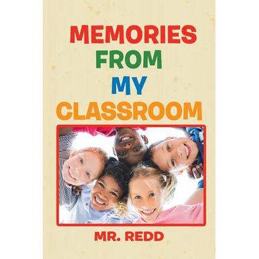 Memories from My Classroom