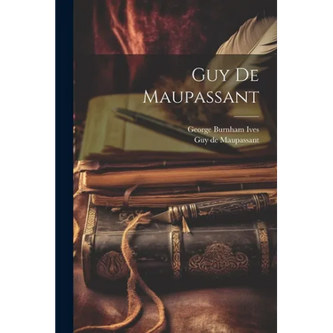 Guy De Maupassant