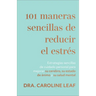 101 maneras sencillas de reducir el estrés