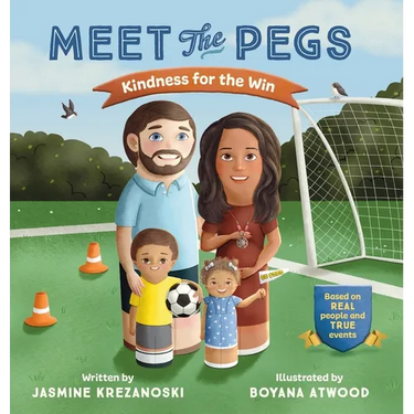 Meet The Pegs Kindness for the Win: Kindness for the Win