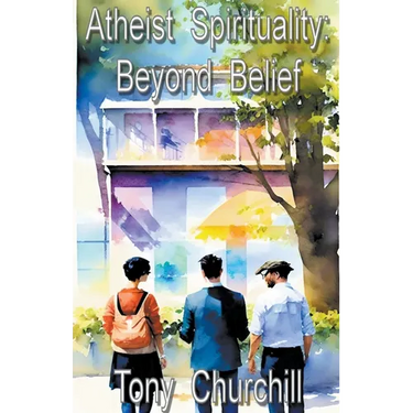 Atheist Spirituality: Beyond Belief