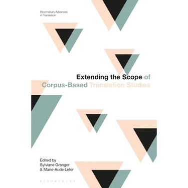 Extending the Scope of Corpus-Based Translation Studies